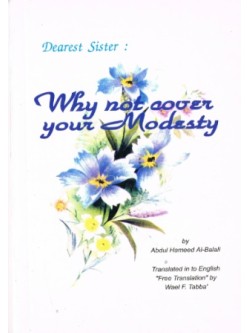 Dearest Sister Why Not Cover Your Modesty